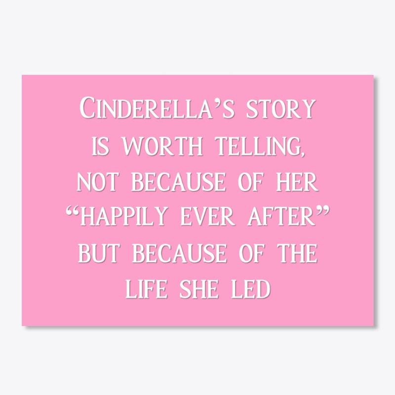 Cinderella's Story Worth Telling